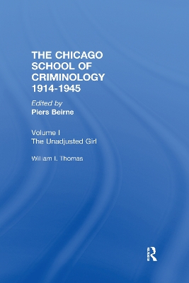 The Chicago School of Criminology by Piers Beirne