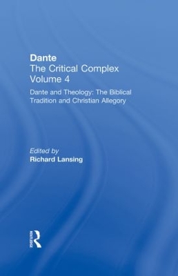 Dante and Theology: The Biblical Tradition and Christian Allegory book