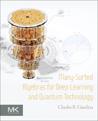 Many-Sorted Algebras for Deep Learning and Quantum Technology book