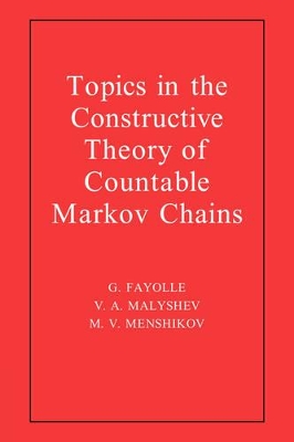 Topics in the Constructive Theory of Countable Markov Chains book