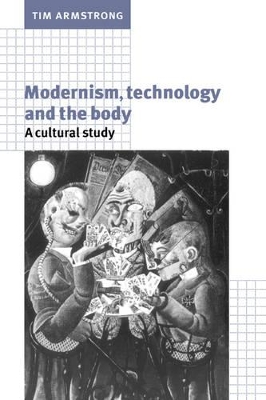Modernism, Technology, and the Body book