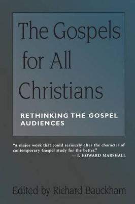 The Gospel for All Christians by Richard Bauckham