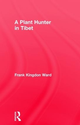 Plant Hunter in Tibet book