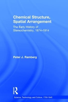 Chemical Structure, Spatial Arrangement by Peter J. Ramberg
