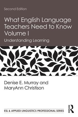 What English Language Teachers Need to Know Volume I: Understanding Learning book