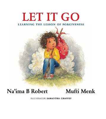Let It Go: Learning the Lesson of Forgiveness book