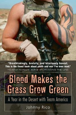 Blood Makes the Grass Grow Green: book