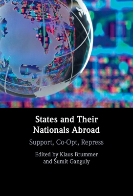 States and their Nationals Abroad: Support, Co-Opt, Repress by Klaus Brummer