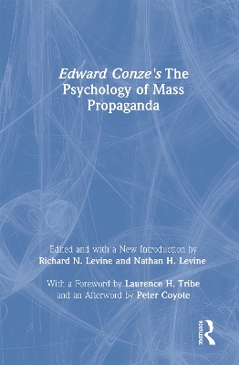 Edward Conze's The Psychology of Mass Propaganda by Richard N. Levine