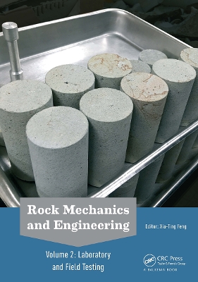 Rock Mechanics and Engineering Volume 2: Laboratory and Field Testing book