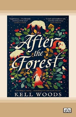 After The Forest by Kell Woods