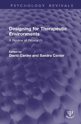 Designing for Therapeutic Environments: A Review of Research book