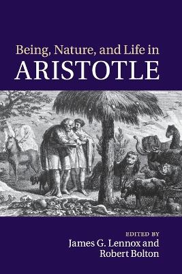 Being, Nature, and Life in Aristotle book
