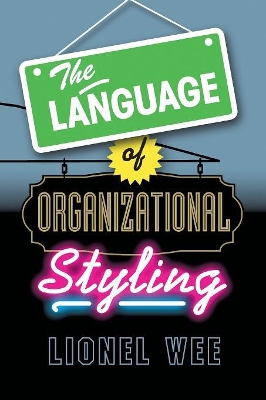 The Language of Organizational Styling book