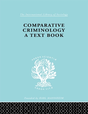 Comparative Criminology: A Textbook book