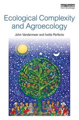 Ecological Complexity and Agroecology by John Vandermeer