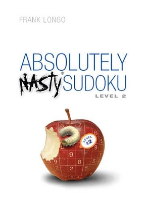 Absolutely Nasty (R) Sudoku Level 2 book