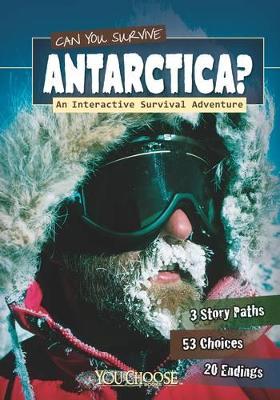 Can You Survive Antarctica? book