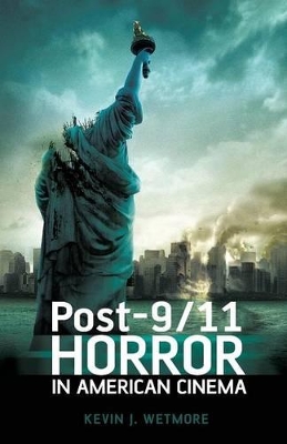 Post-9/11 Horror in American Cinema book