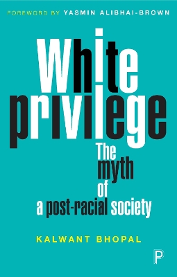White privilege by Kalwant Bhopal