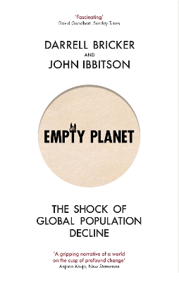 Empty Planet: The Shock of Global Population Decline book