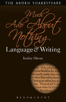 Much Ado About Nothing: Language and Writing by Indira Ghose