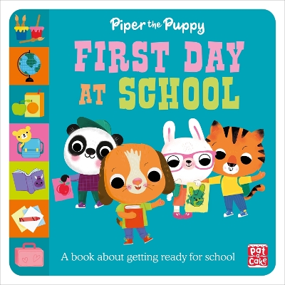 First Experiences: Piper the Puppy First Day at School book