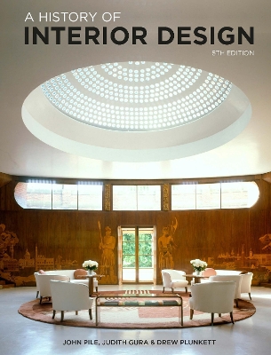 A History of Interior Design Fifth Edition by John Pile