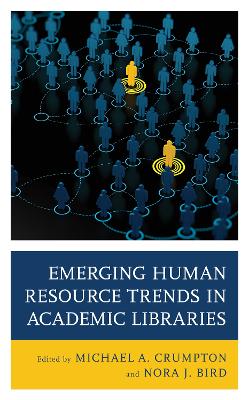 Emerging Human Resource Trends in Academic Libraries book
