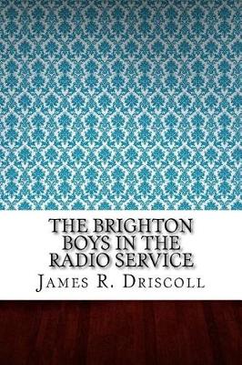 Brighton Boys in the Radio Service book