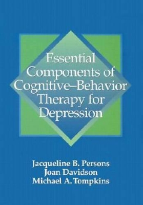 Essential Components of Cognitive-behavior Therapy for Depression book