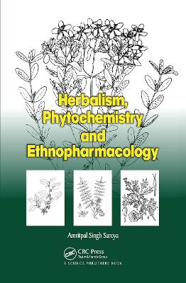 Herbalism, Phytochemistry and Ethnopharmacology book
