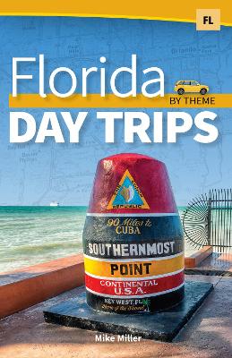 Florida Day Trips by Theme book
