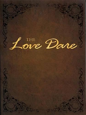 The The Love Dare by Alex Kendrick