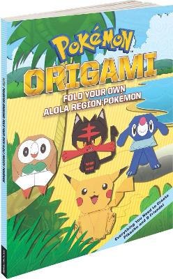 Pokemon Origami: Fold Your Own Alola Region Pokemon book