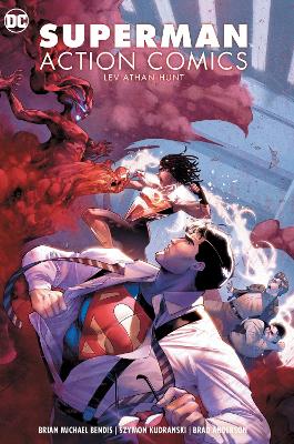 Superman: Action Comics Volume 3: Leviathan Hunt book