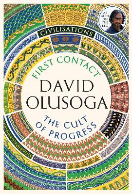 Civilisations: First Contact / The Cult of Progress book