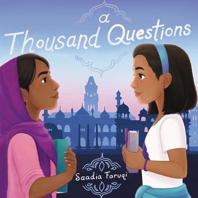 A Thousand Questions by Saadia Faruqi