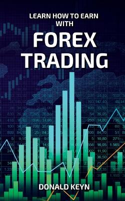 Learn How to Earn With Forex Trading book