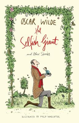 Selfish Giant and Other Stories by Oscar Wilde