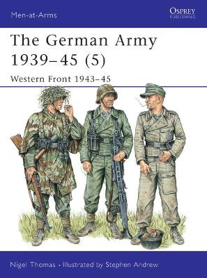 The German Army, 1939-45 by Nigel Thomas