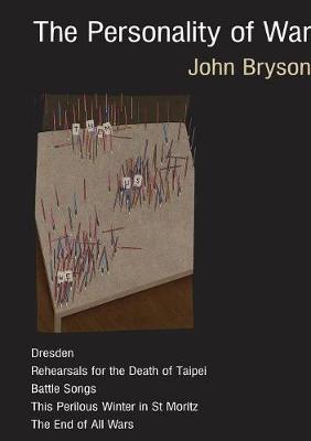 The Personality of War by John Bryson