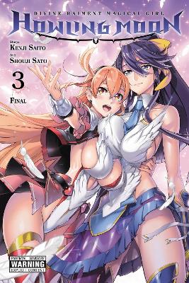 Divine Raiment Magical Girl Howling Moon, Vol. 3 book