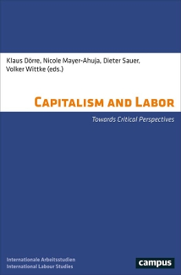 Capitalism and Labor: Towards Critical Perspectives book