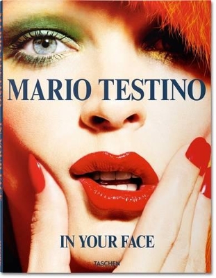 Mario Testino. In Your Face book