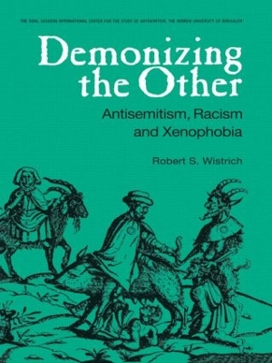 Demonizing the Other by Robert S. Wistrich