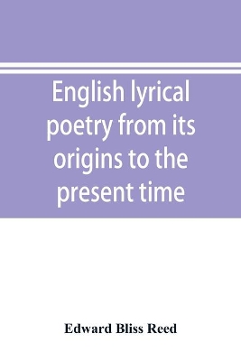 English lyrical poetry from its origins to the present time book