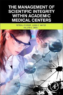 Management of Scientific Integrity within Academic Medical Centers book