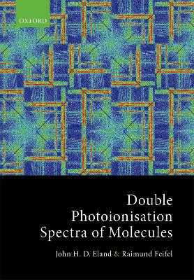 Double Photoionisation Spectra of Molecules book