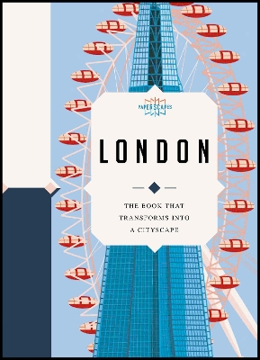 Paperscapes: London: The book that transforms into a cityscape book